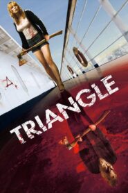 Triangle (2009) – Full Movie Download & Watch FREE – 1Movia.com