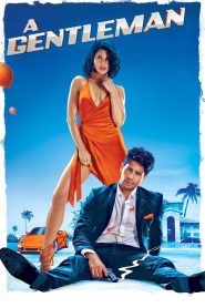 A Gentleman (2017) – Full Movie Download & Watch FREE – 1Movia.com