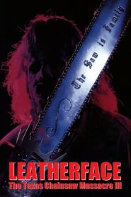 Leatherface: The Texas Chainsaw Massacre III (1990) – Full Movie Download & Watch FREE – 1Movia.com