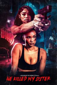 He Killed My Sister (2026) Full English Movie 1080p 720p 480p Download & Watch FREE